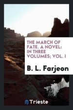 March of Fate. a Novel