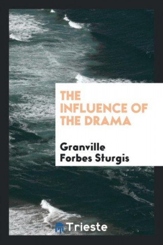 Influence of the Drama