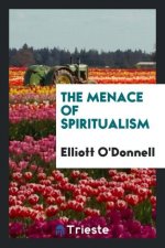 Menace of Spiritualism