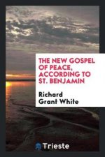 New Gospel of Peace, According to St. Benjamin