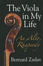 The Viola in My Life: An Alto Rhapsody