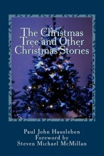 Christmas Tree and Other Christmas Stories