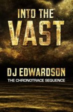 Into the Vast