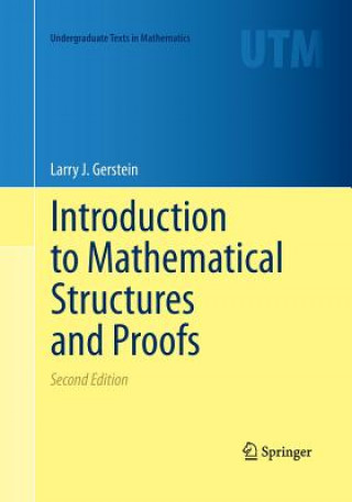 Introduction to Mathematical Structures and Proofs (Larry J. Gerstein)(Miękka)