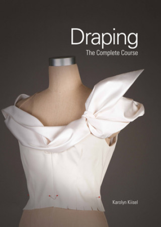 Draping: The Complete Course [With DVD]