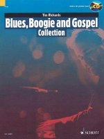 Blues, Boogie and Gospel Collection: 15 Pieces for Solo Piano