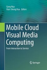 Mobile Cloud Visual Media Computing