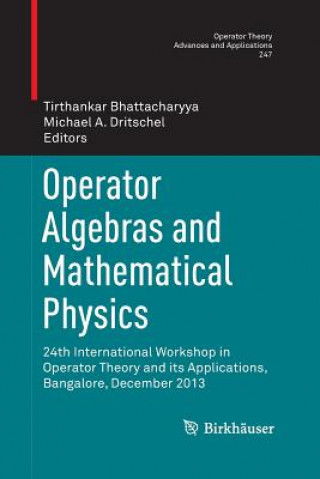 Operator Algebras and Mathematical Physics