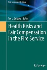 Health Risks and Fair Compensation in the Fire Service
