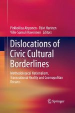 Dislocations of Civic Cultural Borderlines