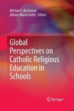 Global Perspectives on Catholic Religious Education in Schools