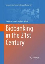 Biobanking in the 21st Century