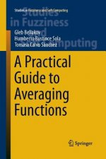 Practical Guide to Averaging Functions