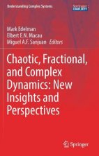 Chaotic, Fractional, and Complex Dynamics: New Insights and Perspectives