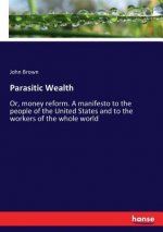 Parasitic Wealth