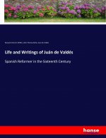 Life and Writings of Juan de Valdes