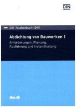 Abdichtung von Bauwerken 1