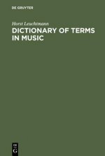 Dictionary of Terms in Music / Woerterbuch Musik