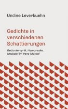 Gedichte in verschiedenen Schattierungen