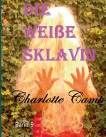 weisse Sklavin