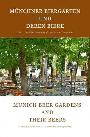 Münchner Biergärten und deren Biere
