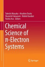 Chemical Science of  -Electron Systems