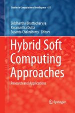 Hybrid Soft Computing Approaches