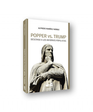 Popper vs. Trump: Descenso a los infiernos populistas