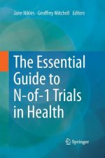 Essential Guide to N-of-1 Trials in Health