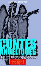 Les Contes Angeliques - Le Recueil Des Episodes