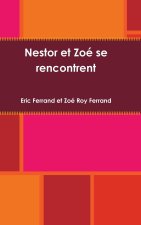 NESTOR ET ZO  SE RENCONTRENT