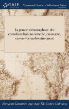 grande metamorphose