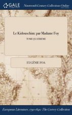 Le Kidouschim: par Madame Foy; TOME QUATRIEME