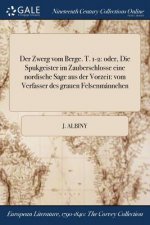 Zwerg vom Berge. T. 1-2