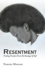 Resentment