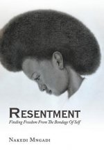 Resentment