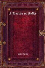 Treatise on Relics