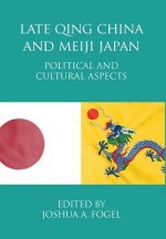 Late Qing China and Meiji Japan