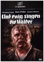Und ewig singen die Wälder