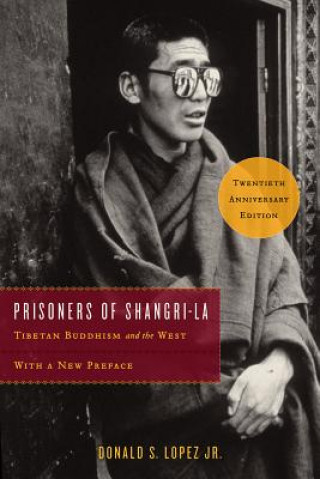 Prisoners of Shangri-La (Donald S. Lopez)(Brožovaná)
