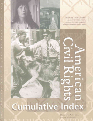 American Civil Rights Reference Library Cumulative Index: Cumulative Index