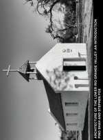 Architecture of the Lower Rio Grande Valley