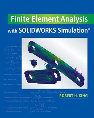 Finite Element Analysis with SOLIDWORKS Simulation