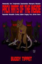 Pack Rats of The Inside (Weird Erotic Novel)