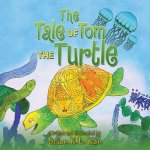 Tale of Tom the Turtle
