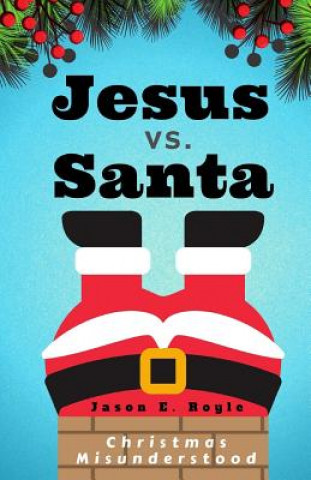 Jesus vs. Santa
