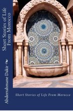 Short Stories of Life From Morocco