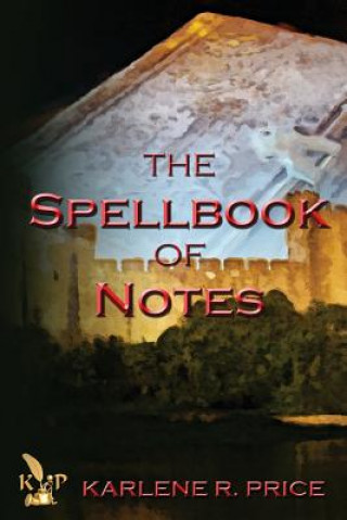 Spellbook of Notes, Magic and Music