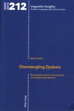Disentangling Dyslexia