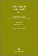 Latin vulgaire - latin tardif XI